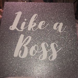 Like a boss Wall Decor